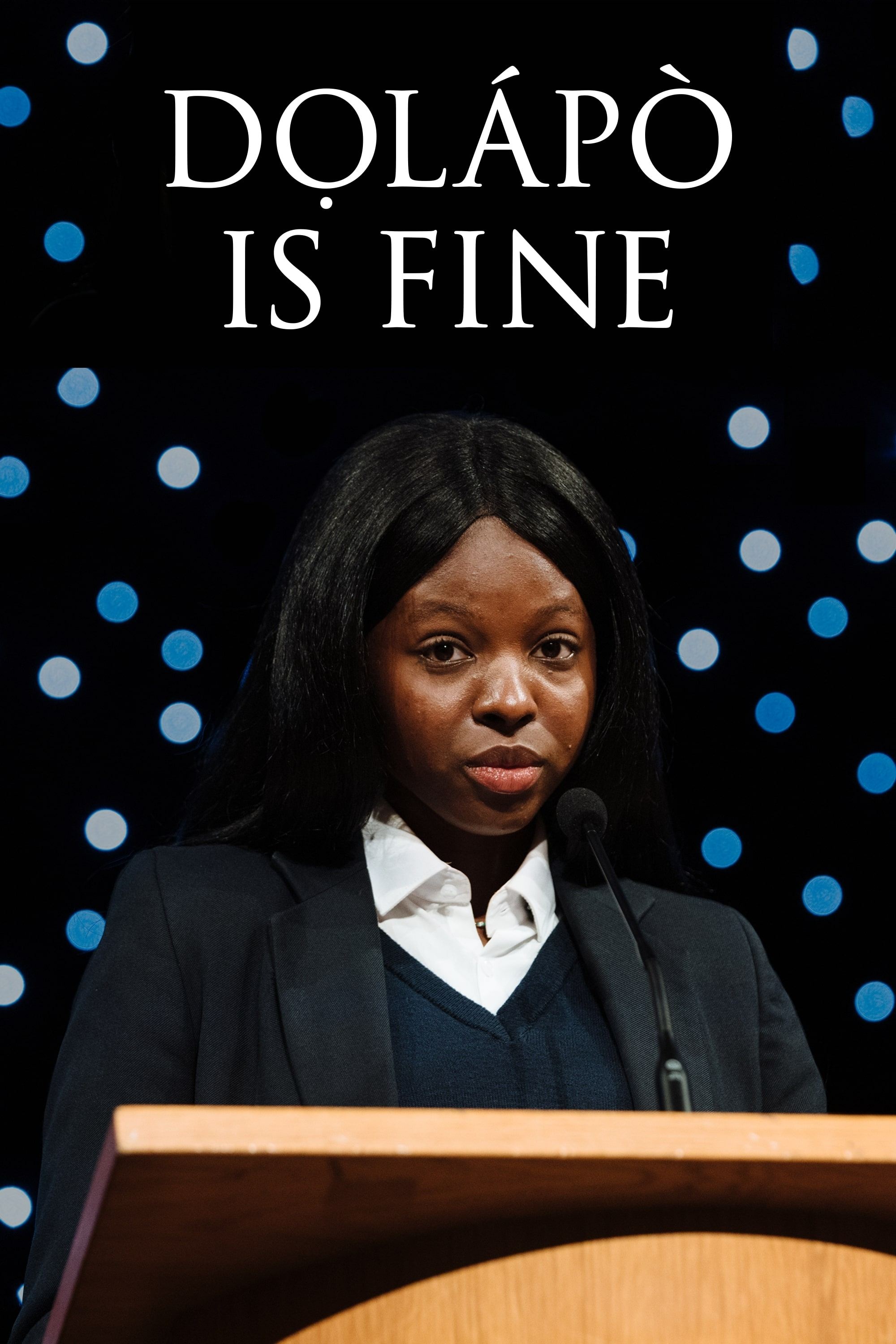 Постер Dọlápọ̀ Is Fine